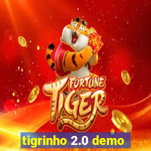 tigrinho 2.0 demo